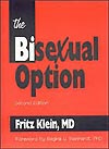 The Bisexual Option by Fritz Klein, MD